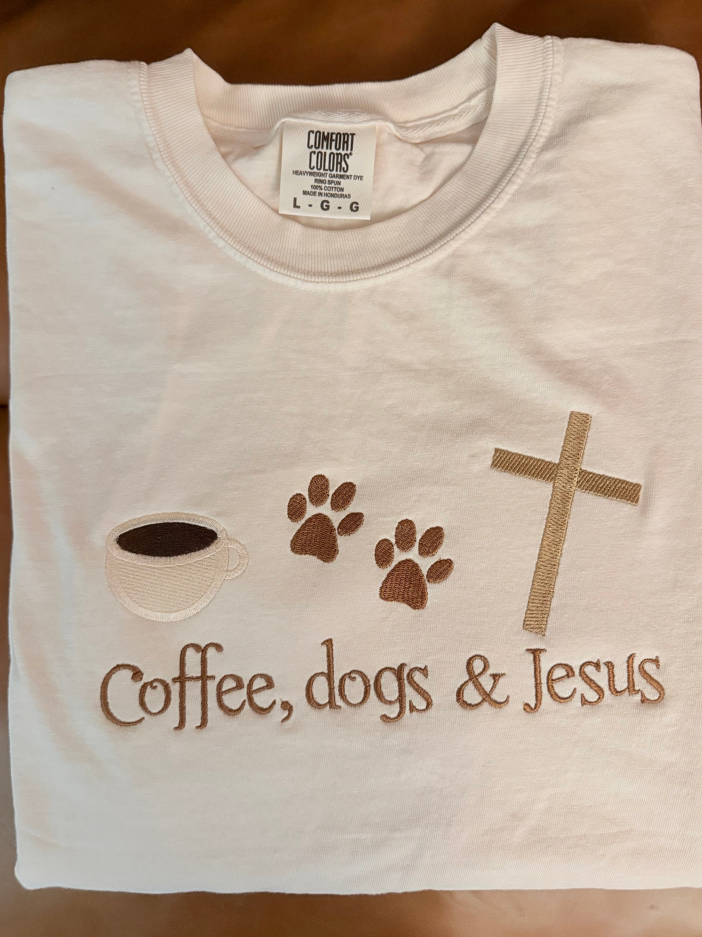 Coffee, dogs & Jesus  Embroidered T Shirt